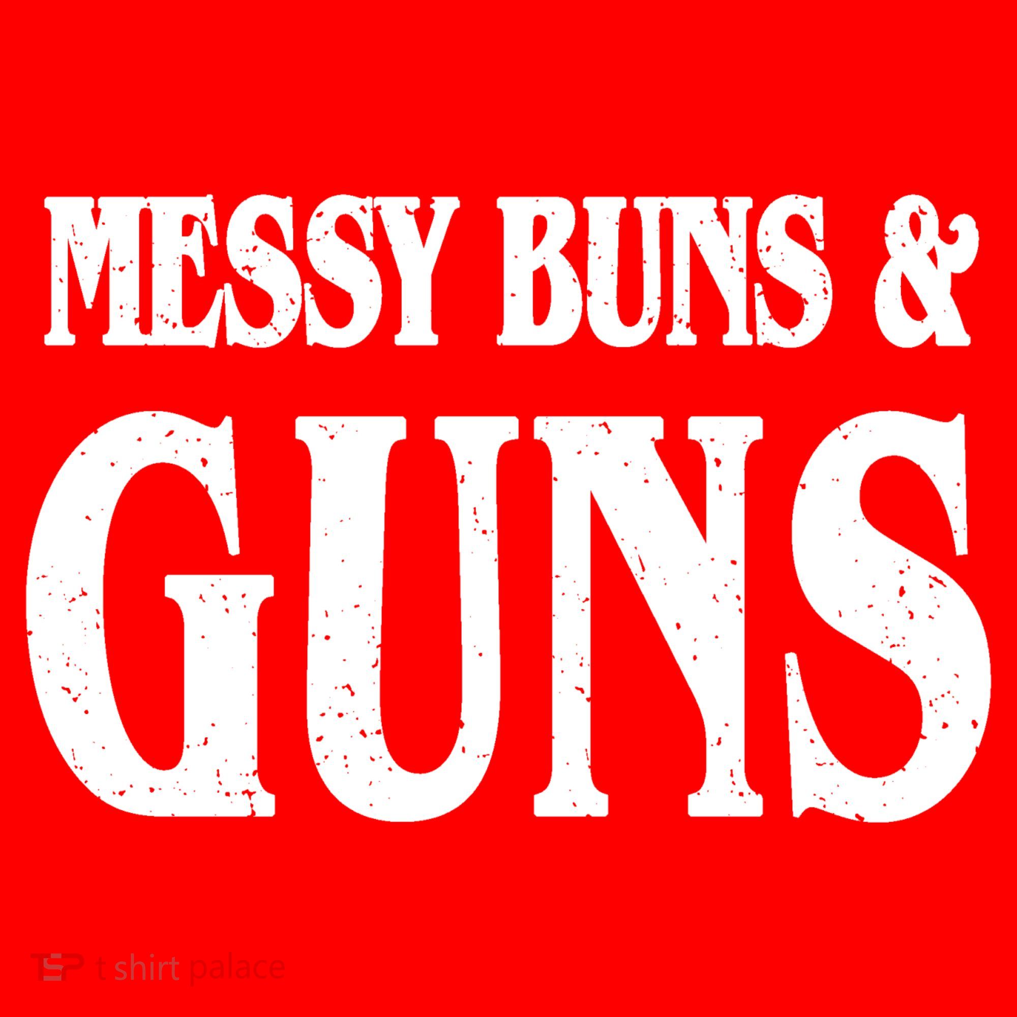 Messy Buns And Guns Tank Top
