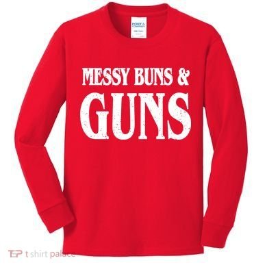 Messy Buns And Guns Kids Long Sleeve Shirt