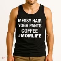 Messy Hair Yoga Pants Mom Life #Momlife Tank Top thumb 3