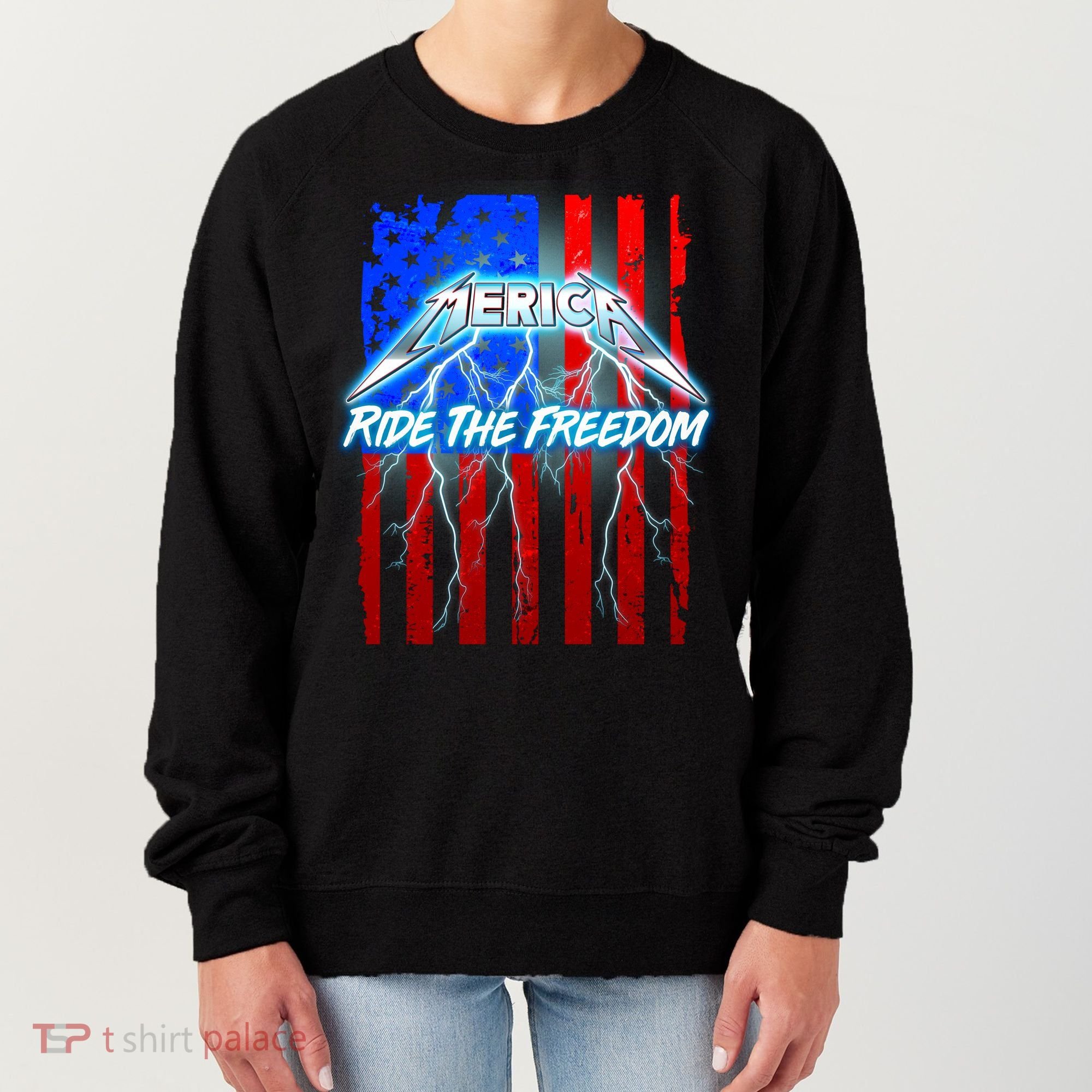 Metal Merica Ride The Freedom Women's Sweatshirt