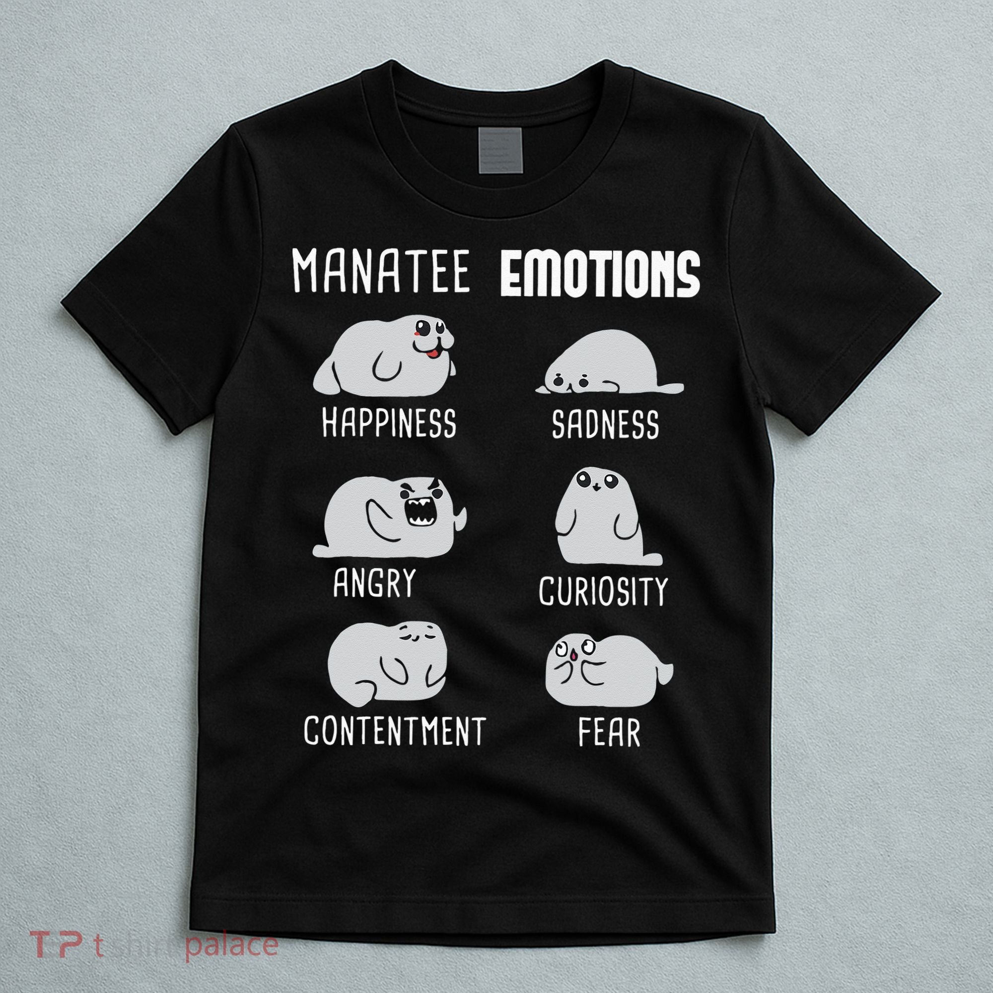 Manatee Emotions Zookeeper Marine Biologist Animal Lover T-Shirt