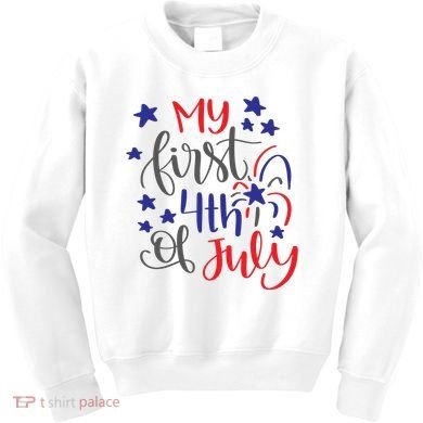 My First 4th Of July Cute Gift Kids Sweatshirt