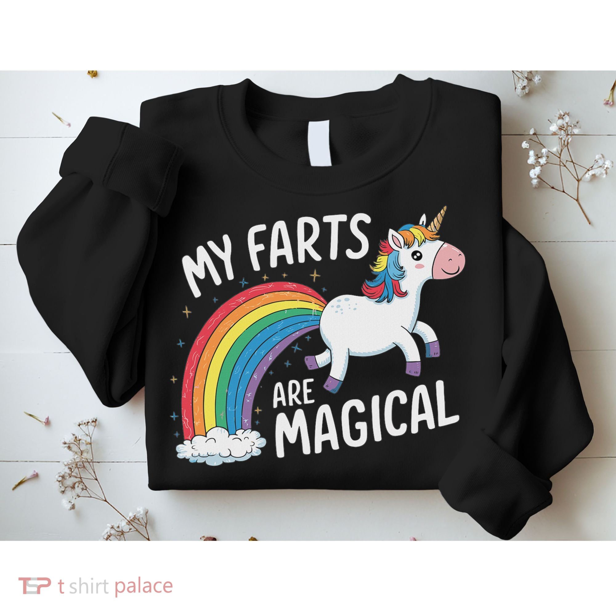 My Farts Are Magical Sweatshirt