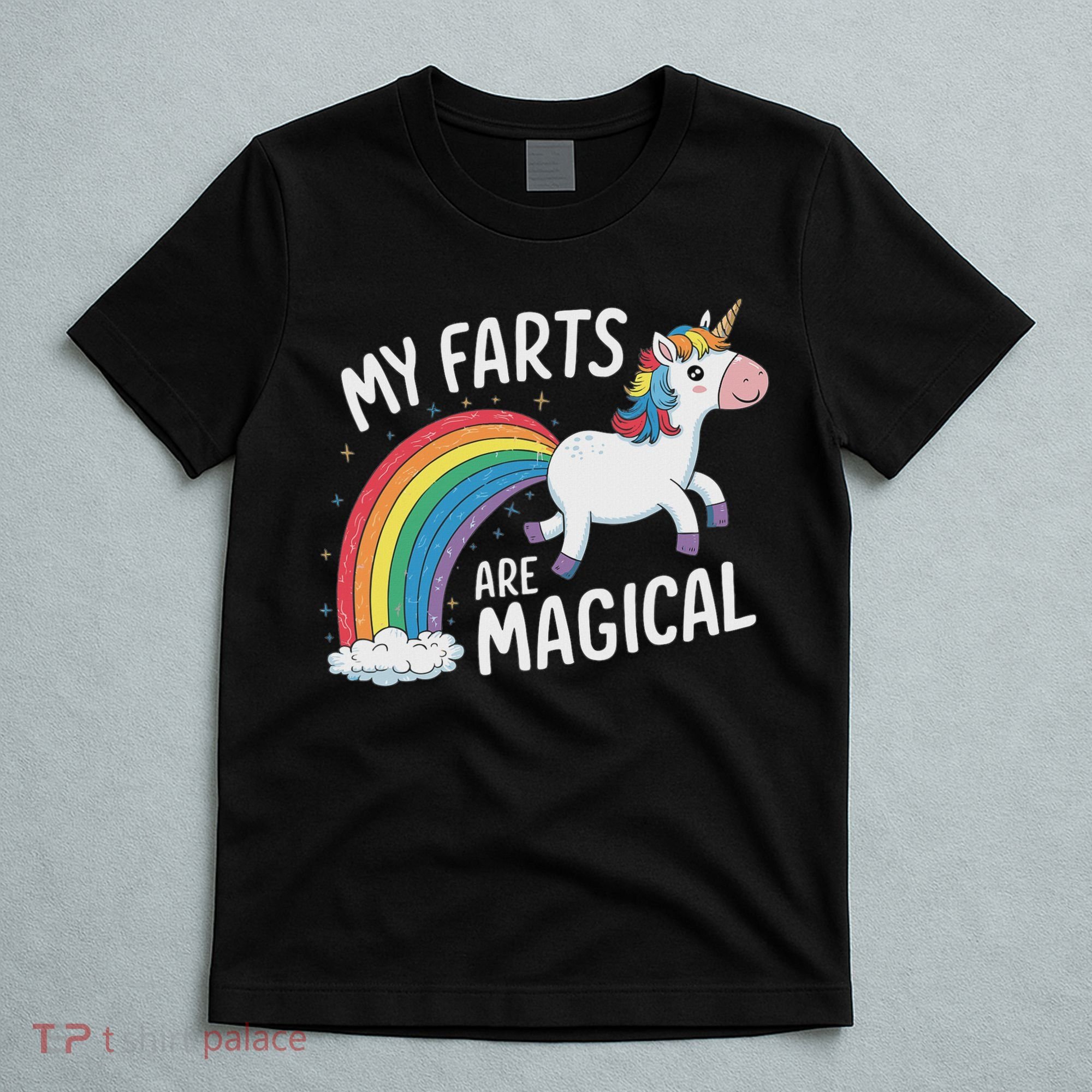 My Farts Are Magical T-Shirt
