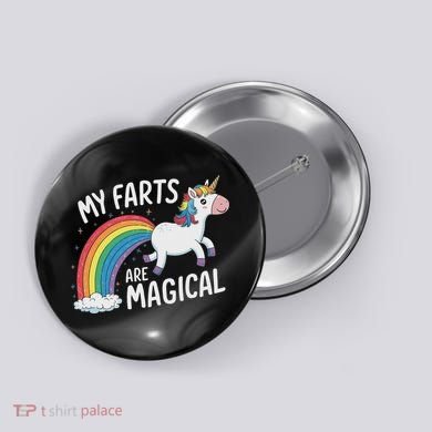 My Farts Are Magical Button
