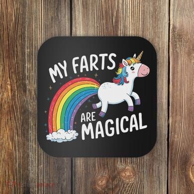 My Farts Are Magical Coaster