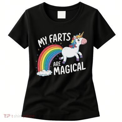 My Farts Are Magical Women's T-Shirt