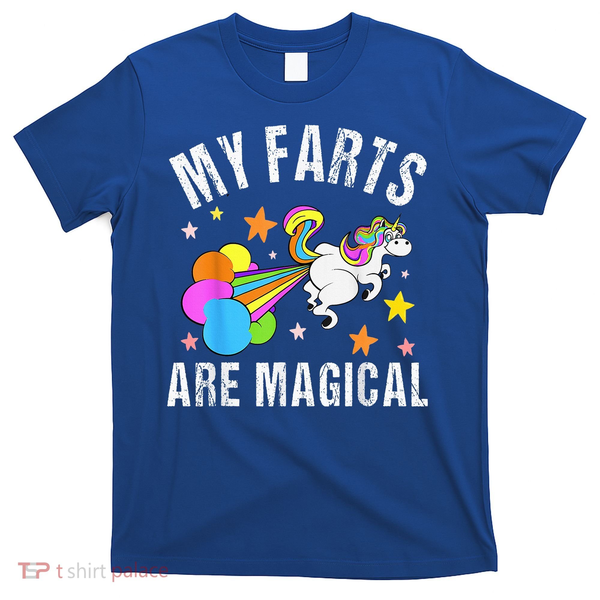 My Farts Are Magical Funny Unicorn Gag Farting Sarcastic T-Shirt