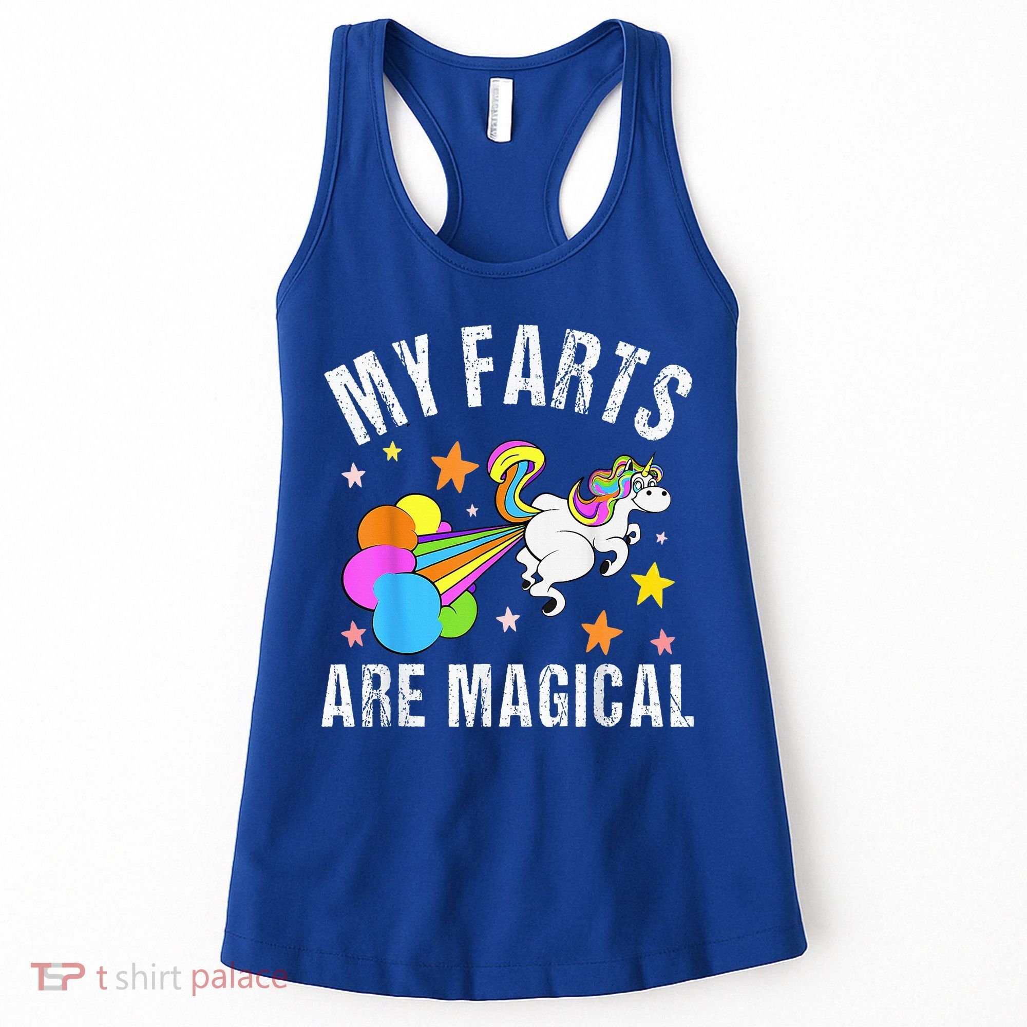 My Farts Are Magical Funny Unicorn Gag Farting Sarcastic Women's Tank Top