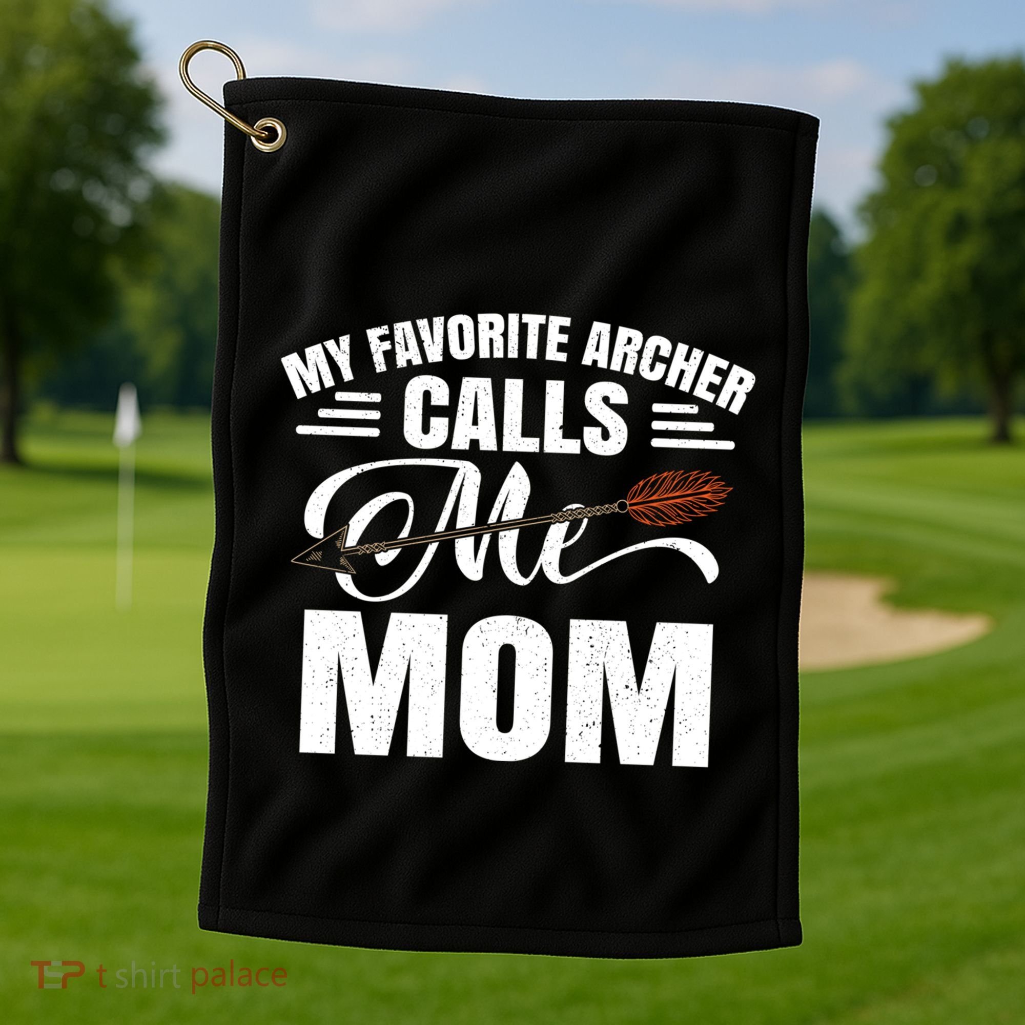 My Favorite Archer Calls Me Mom Archery Mom Mother's Day Gift Golf Towel