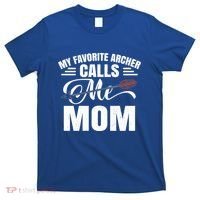 My Favorite Archer Calls Me Mom Archery Mom Mother's Day Gift T-Shirt thumb 0