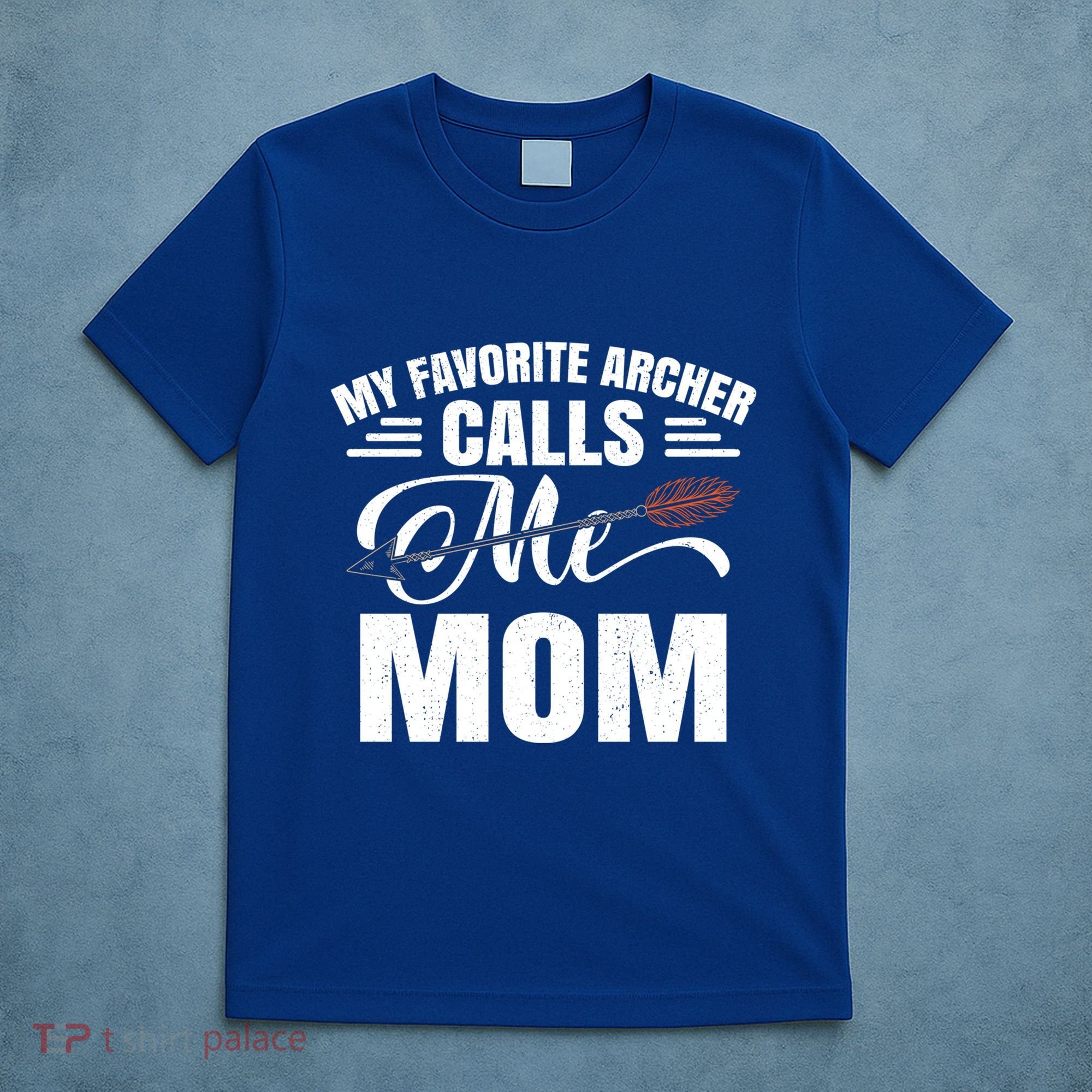 My Favorite Archer Calls Me Mom Archery Mom Mother's Day Gift T-Shirt
