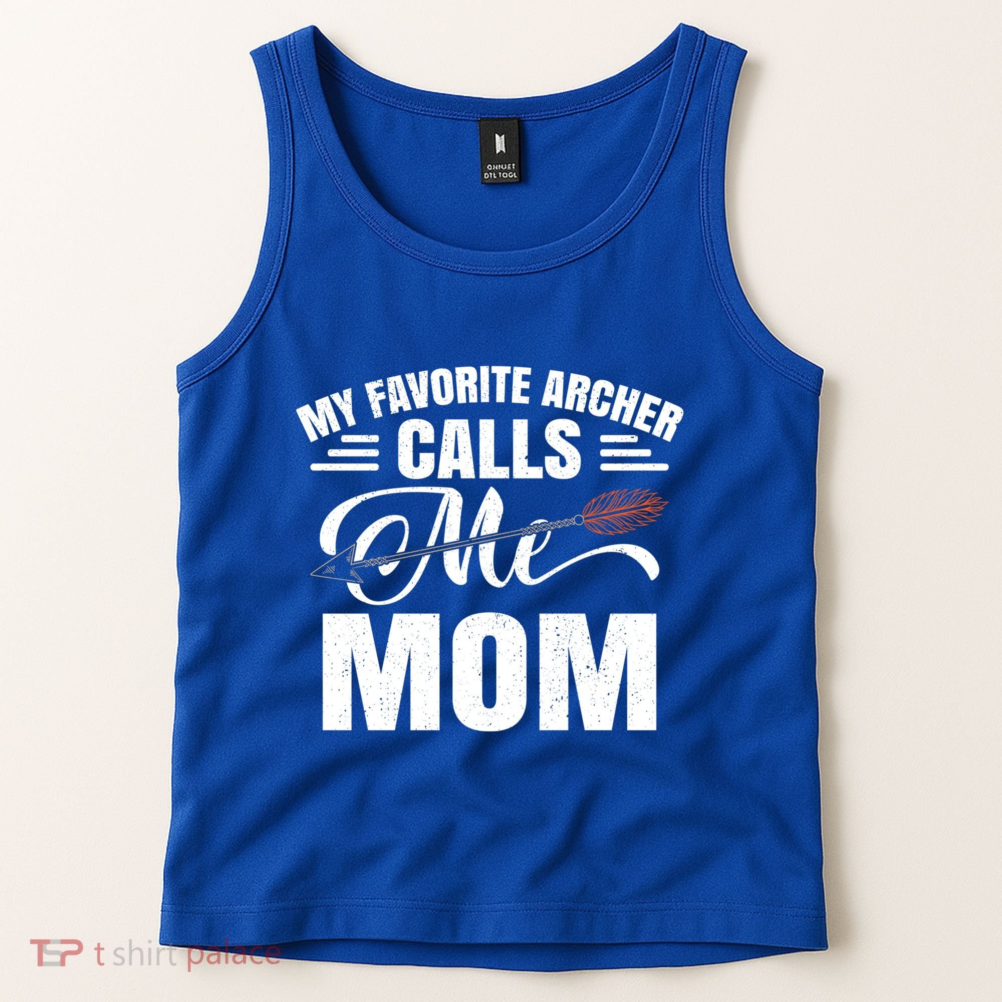 My Favorite Archer Calls Me Mom Archery Mom Mother's Day Gift Tank Top