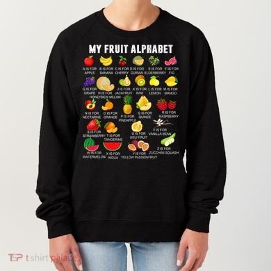 My Fruit Alphabet Fun Learning Reading Toddler Kids Fruits Women's Sweatshirt