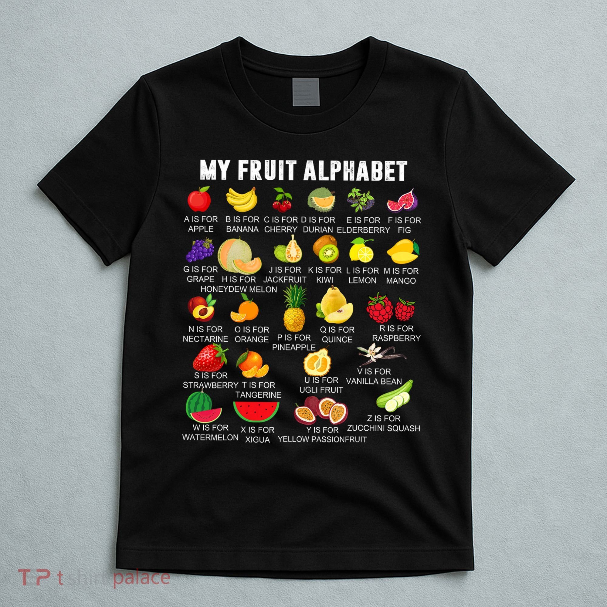 My Fruit Alphabet Fun Learning Reading Toddler Kids Fruits T-Shirt