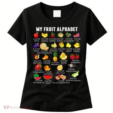 My Fruit Alphabet Fun Learning Reading Toddler Kids Fruits Women's T-Shirt