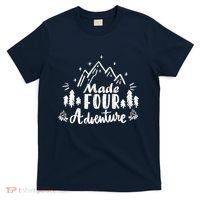 Made Four Adventure 4th Birthday Party Camping Theme T-Shirt thumb 0