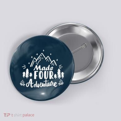 Made Four Adventure 4th Birthday Party Camping Theme Button