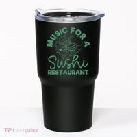 Music For A Sushi Restaurant Tumbler thumb 0