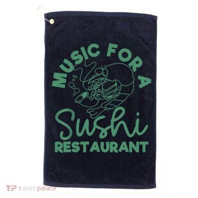 Music For A Sushi Restaurant Golf Towel