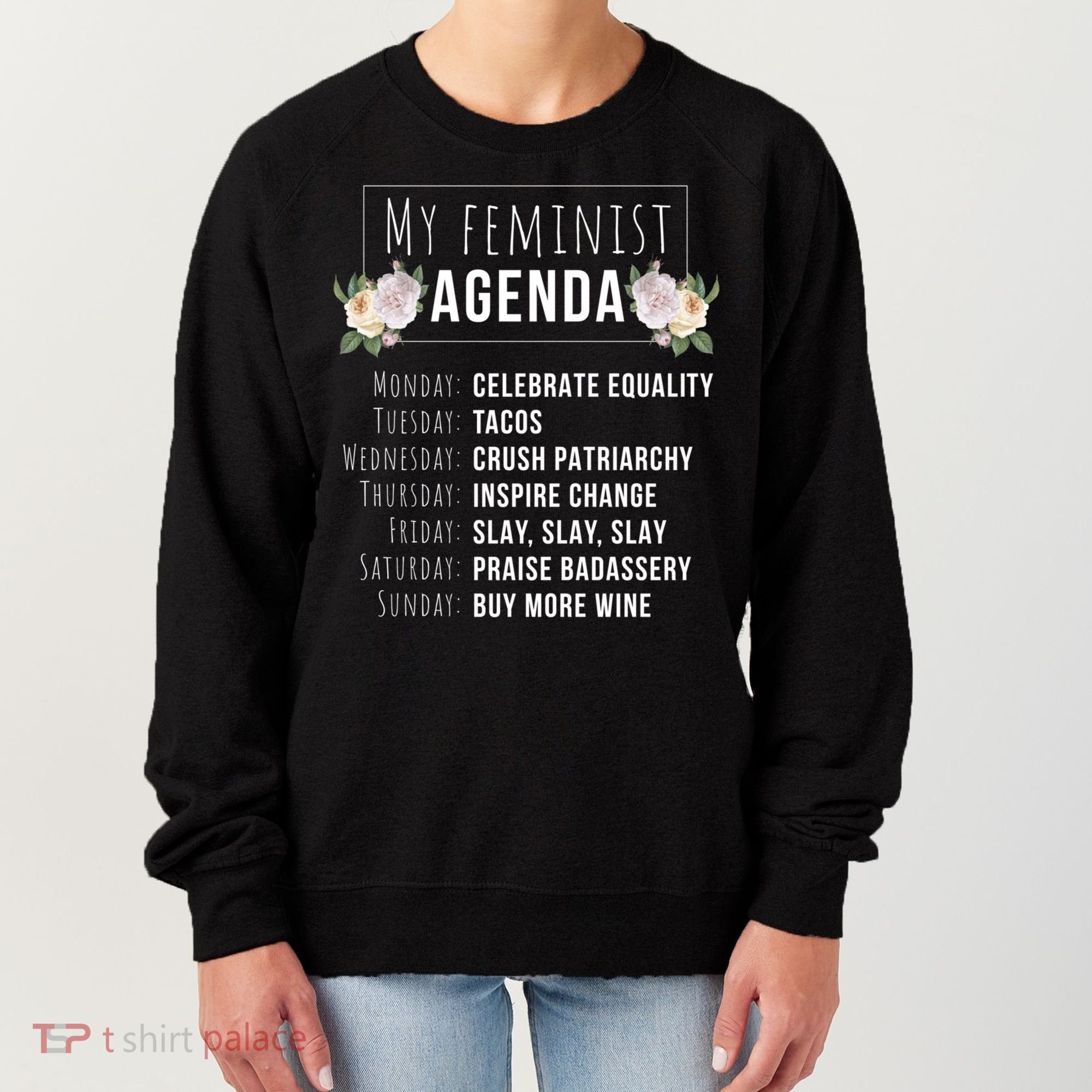 My Feminist Agenda Cool Feminist Feminism Gift Women's Sweatshirt