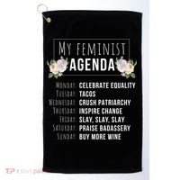 My Feminist Agenda Cool Feminist Feminism Gift Golf Towel thumb 0