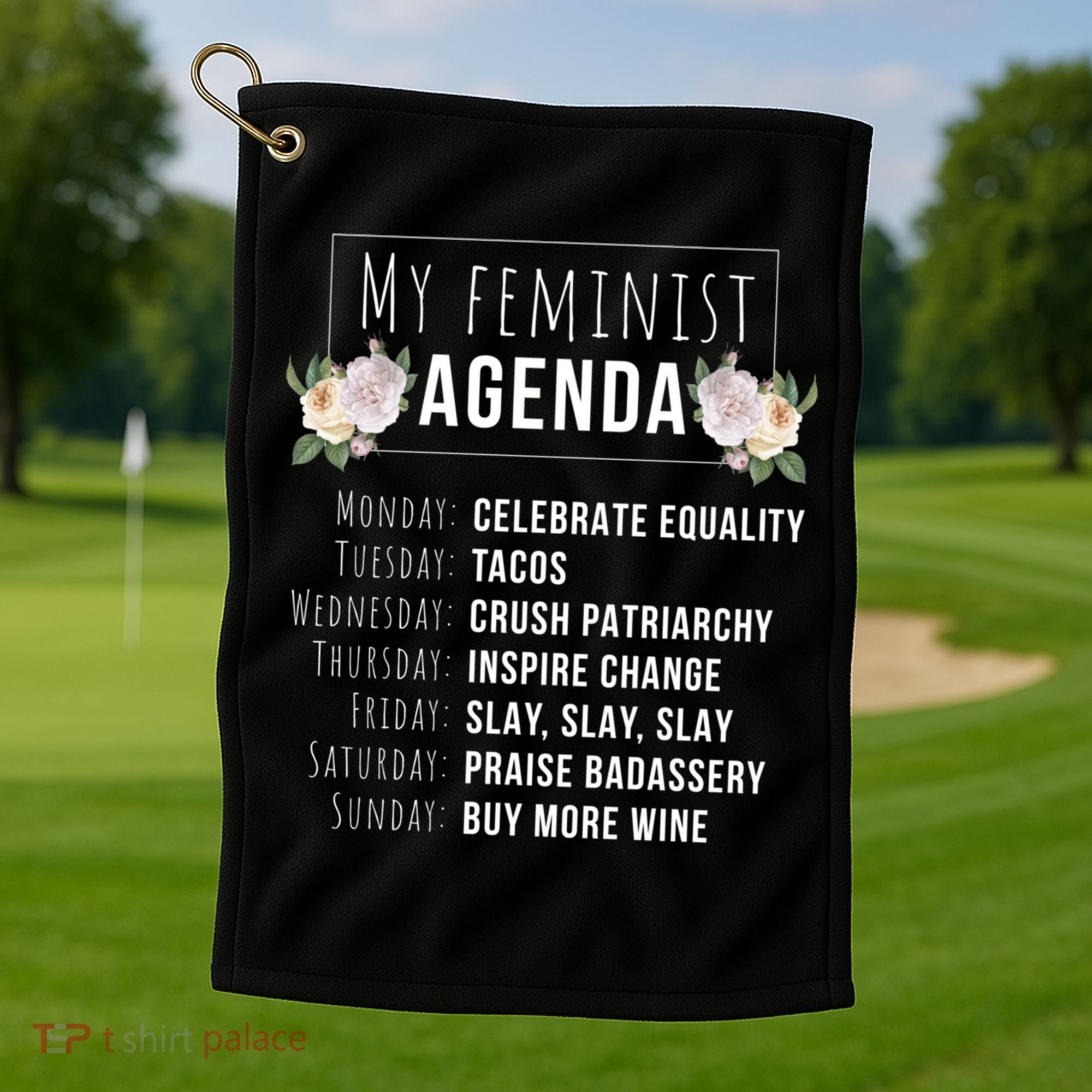 My Feminist Agenda Cool Feminist Feminism Gift Golf Towel