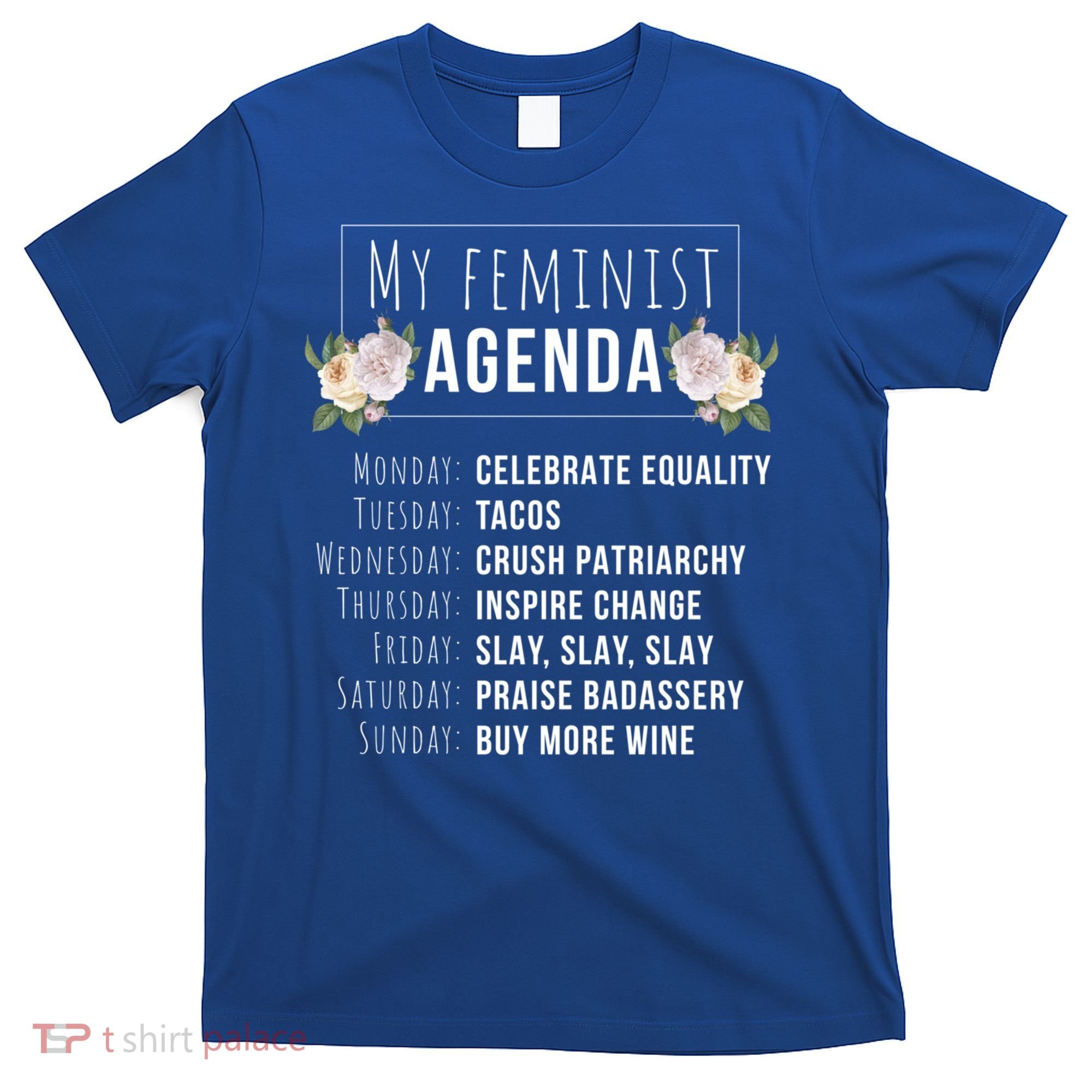 My Feminist Agenda Cool Feminist Feminism Gift T-Shirt