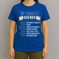 My Feminist Agenda Cool Feminist Feminism Gift T-Shirt thumb 4