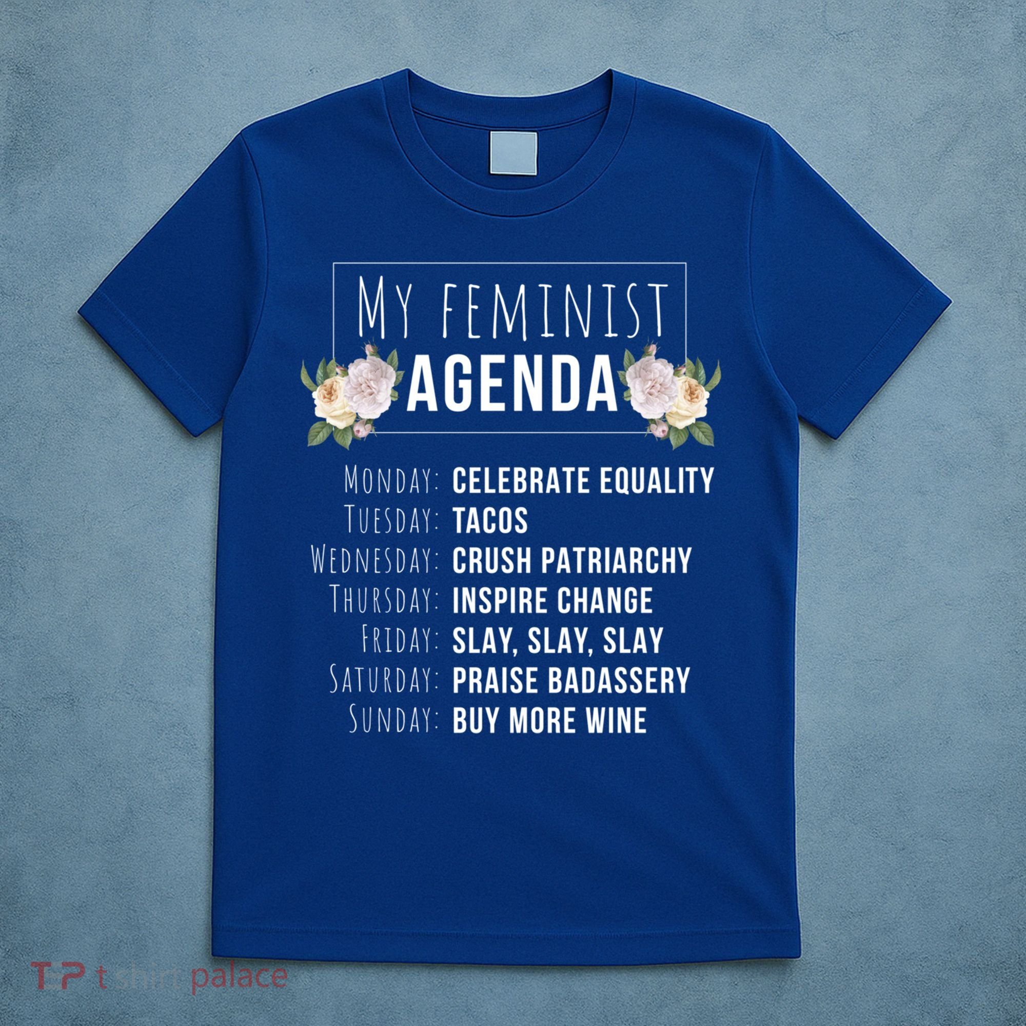 My Feminist Agenda Cool Feminist Feminism Gift T-Shirt