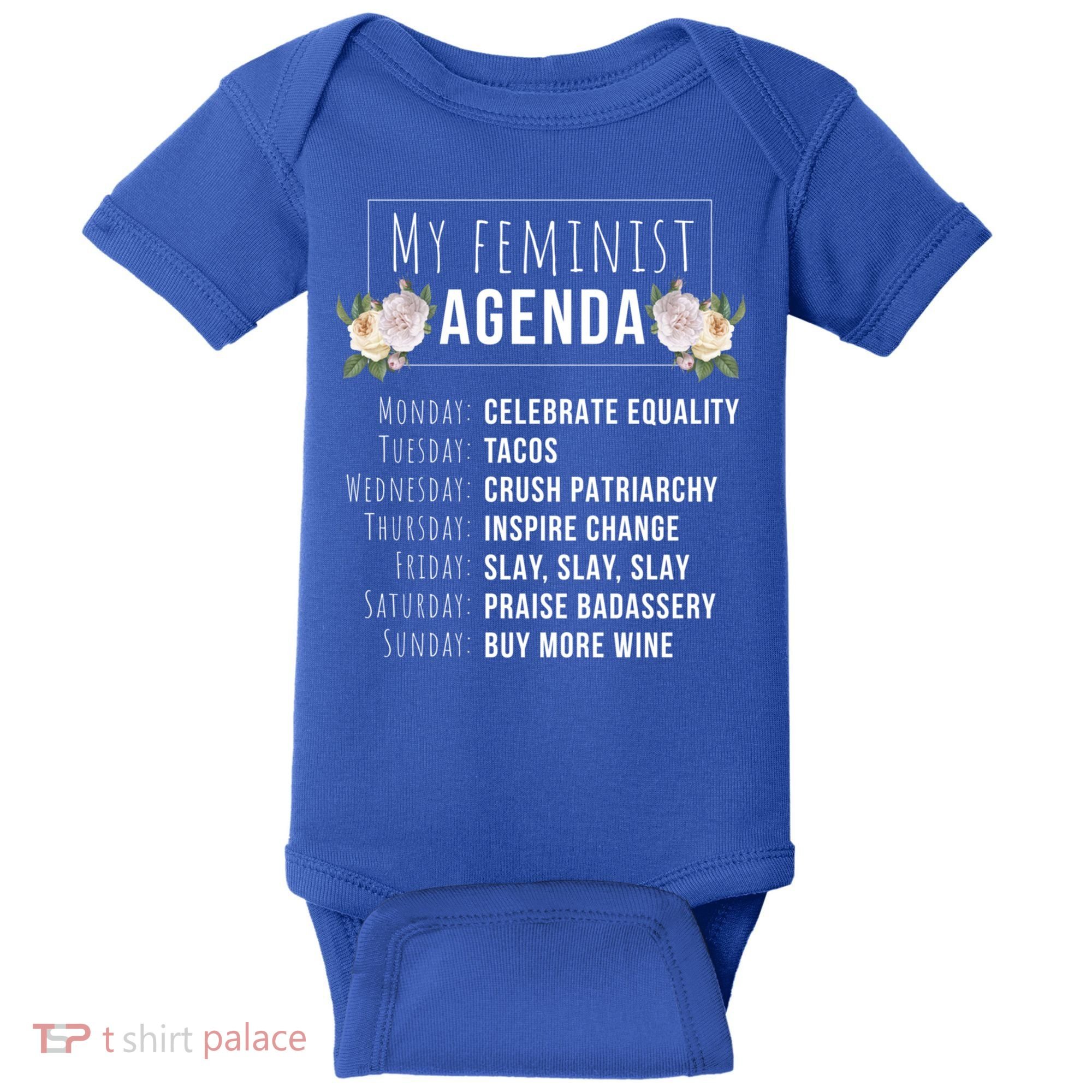 My Feminist Agenda Cool Feminist Feminism Gift Baby Bodysuit