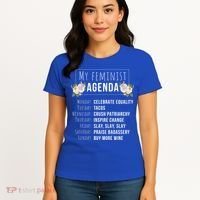 My Feminist Agenda Cool Feminist Feminism Gift Women's T-Shirt thumb 4