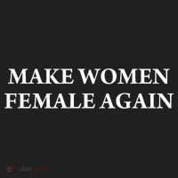 Make Female Again Comfort Colors T-Shirt thumb 5