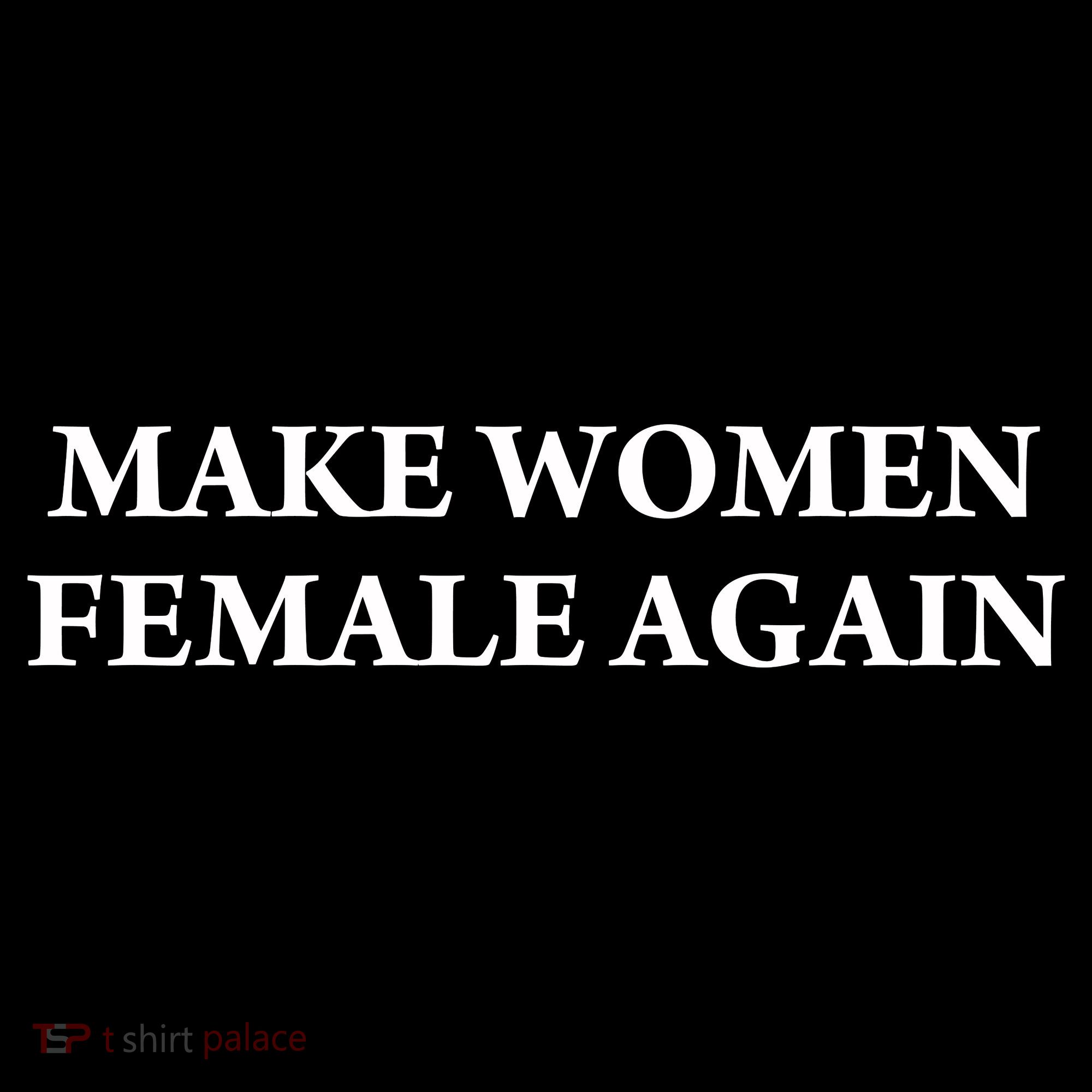 Make Female Again Women's Hoodie