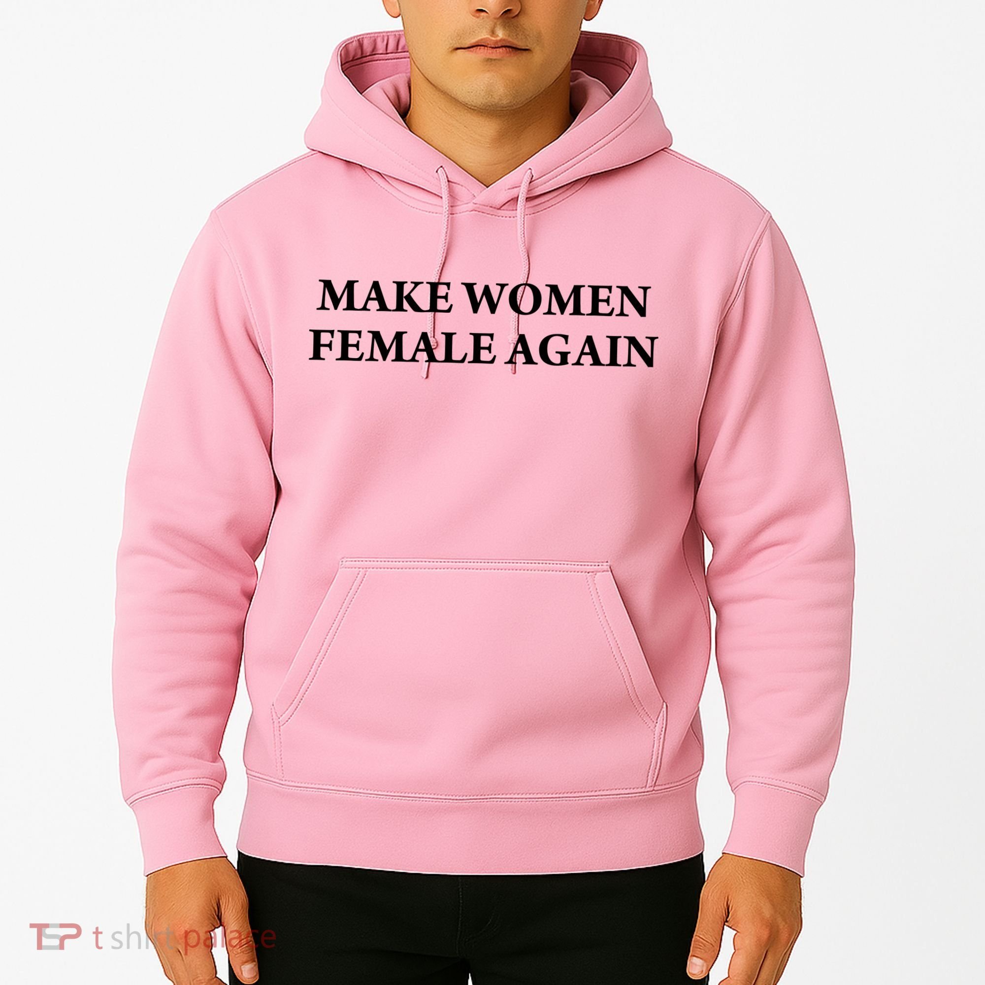 Make Female Again Hoodie