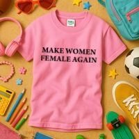 Make Female Again Kids T-Shirt thumb 3