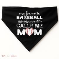 My Favorite Baseball Player Calls Me Mom, Mother's Day USA-Made Doggie Bandana thumb 0