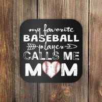My Favorite Baseball Player Calls Me Mom, Mother's Day Coaster thumb 0