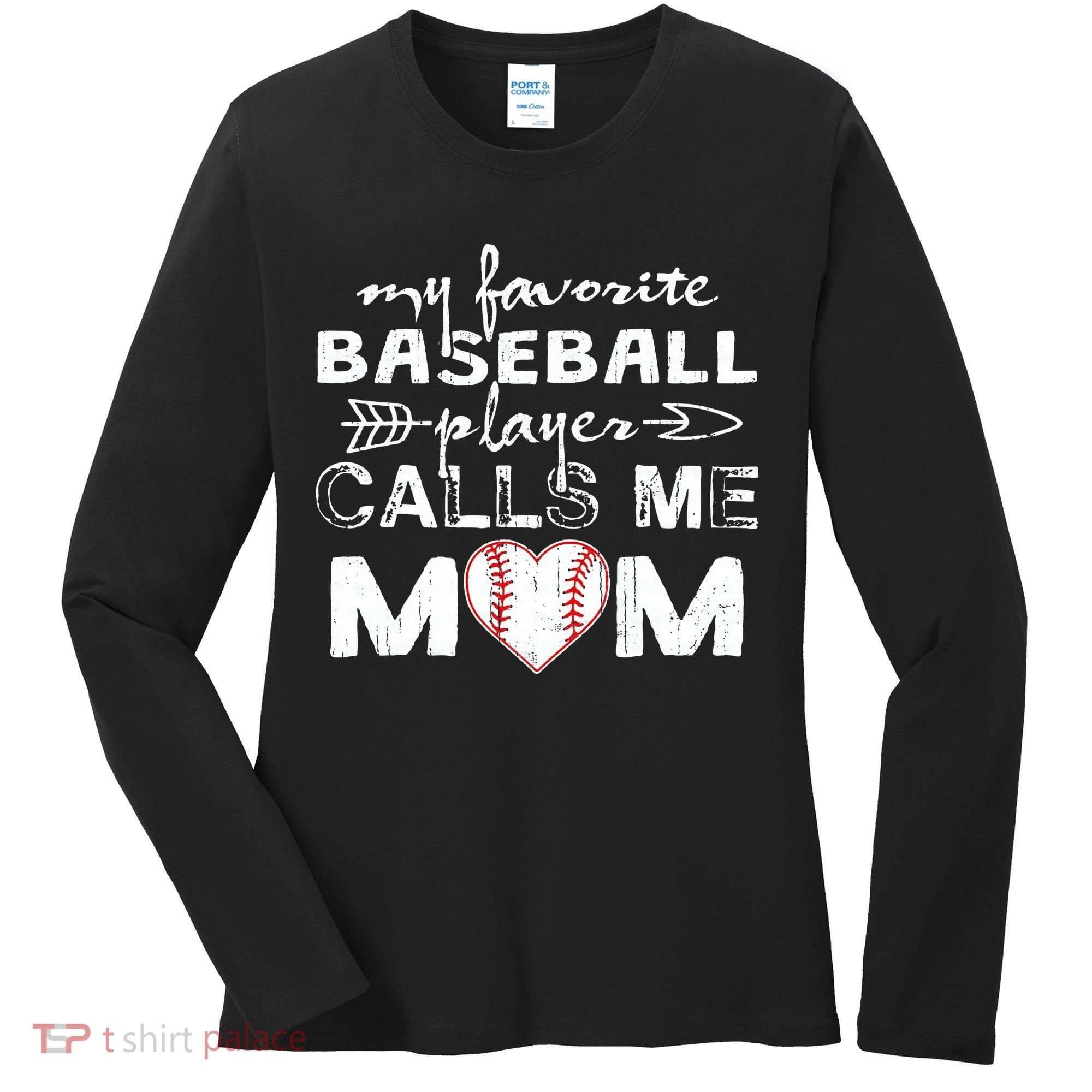 My Favorite Baseball Player Calls Me Mom, Mother's Day Women's Long Sleeve Shirt