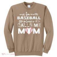 My Favorite Baseball Player Calls Me Mom, Mother's Day Sweatshirt thumb 0