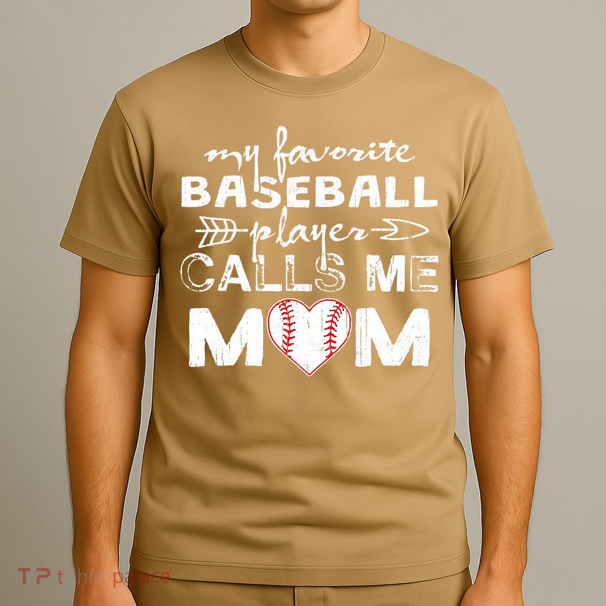 My Favorite Baseball Player Calls Me Mom, Mother's Day T-Shirt
