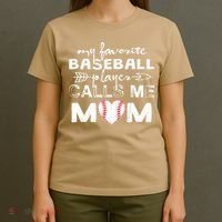 My Favorite Baseball Player Calls Me Mom, Mother's Day T-Shirt thumb 4
