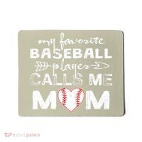 My Favorite Baseball Player Calls Me Mom, Mother's Day Mousepad thumb 0