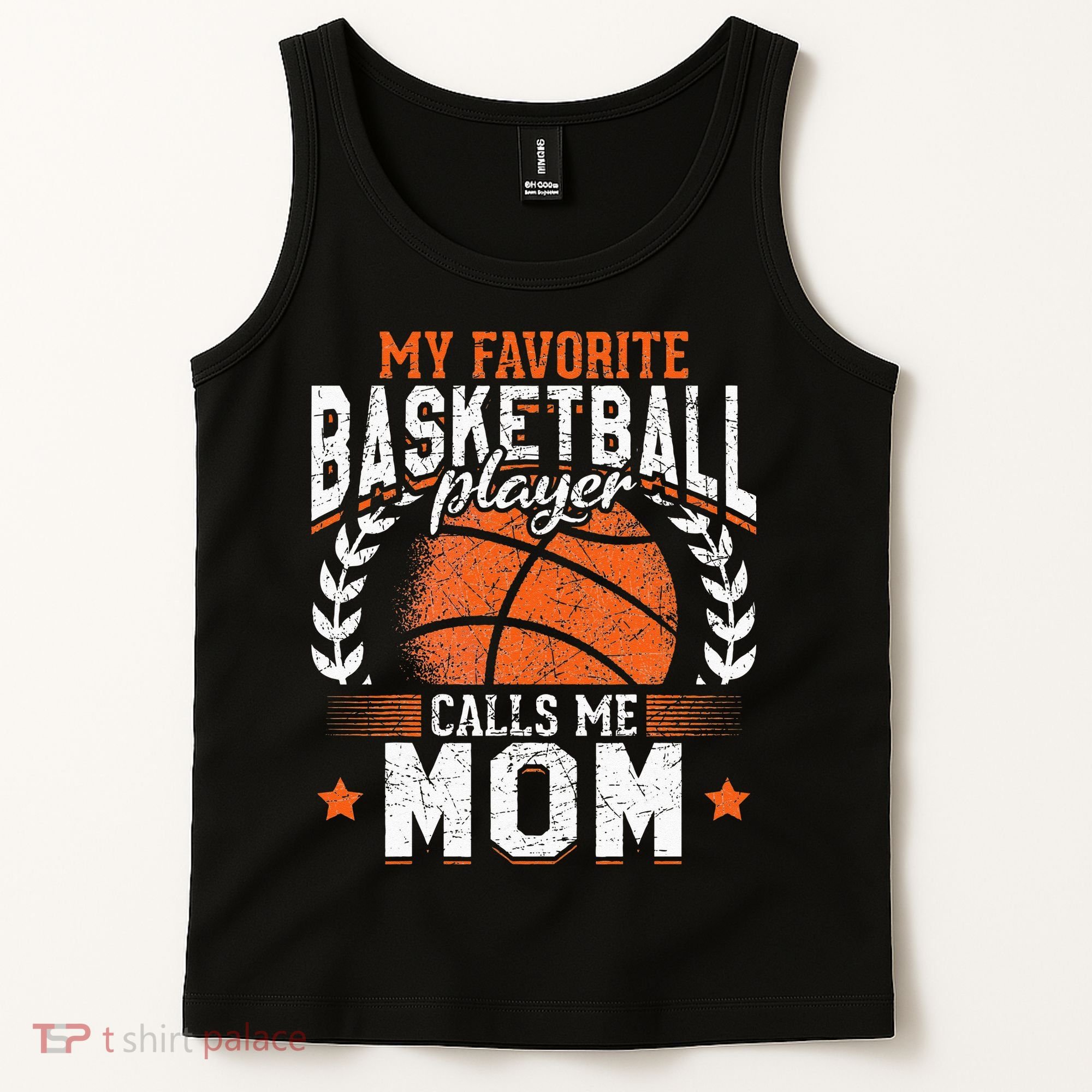 My Favorite Basketball Player Calls Me Mom Basketball Tank Top