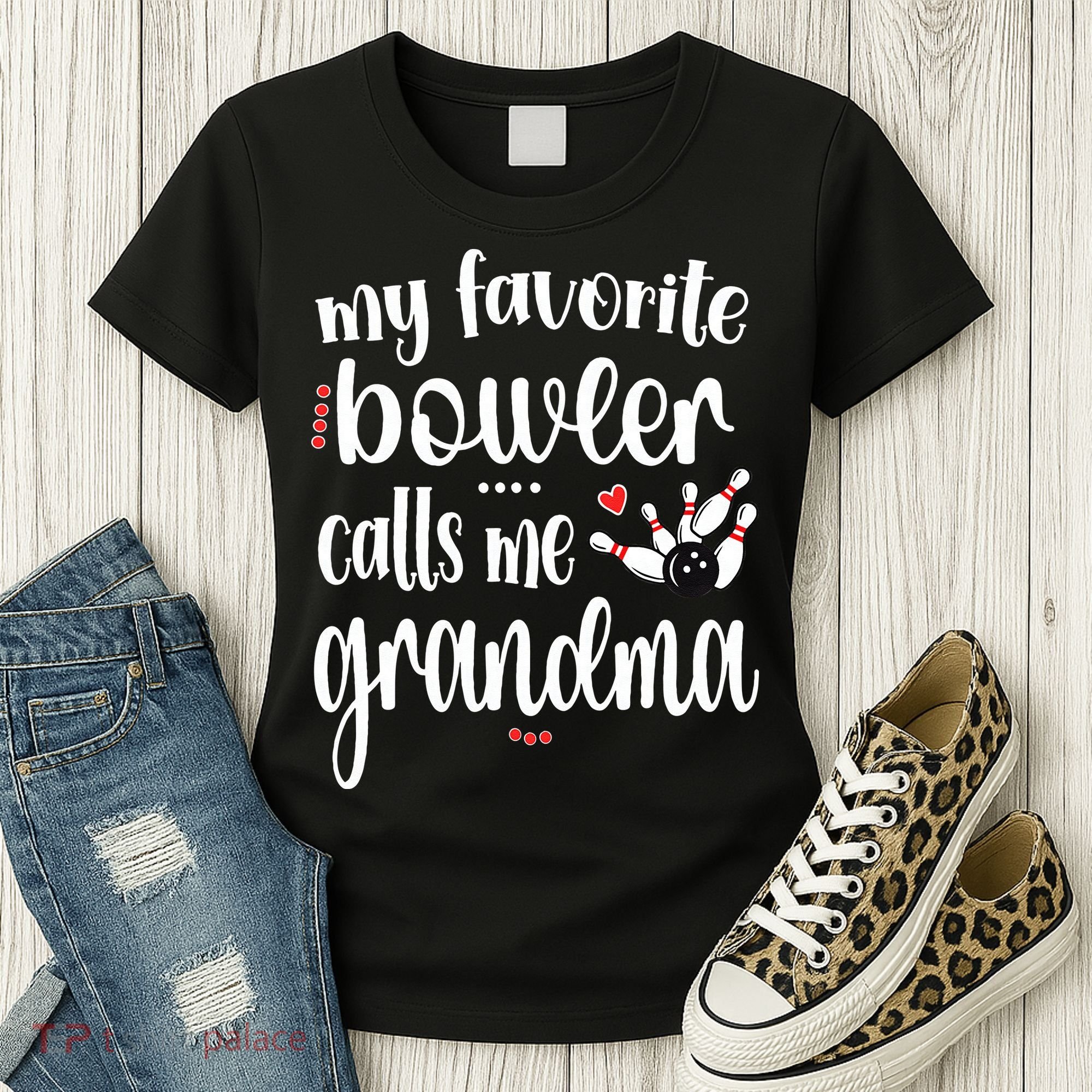 My Favorite Bowler Calls Me Bowling Grandma Women's T-Shirt