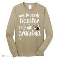 My Favorite Bowler Calls Me Bowling Grandma Long Sleeve Shirt thumb 0