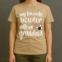 My Favorite Bowler Calls Me Bowling Grandma T-Shirt thumb 4