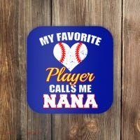 My Favorite Baseball Player Calls Me Nana Gift Coaster thumb 0