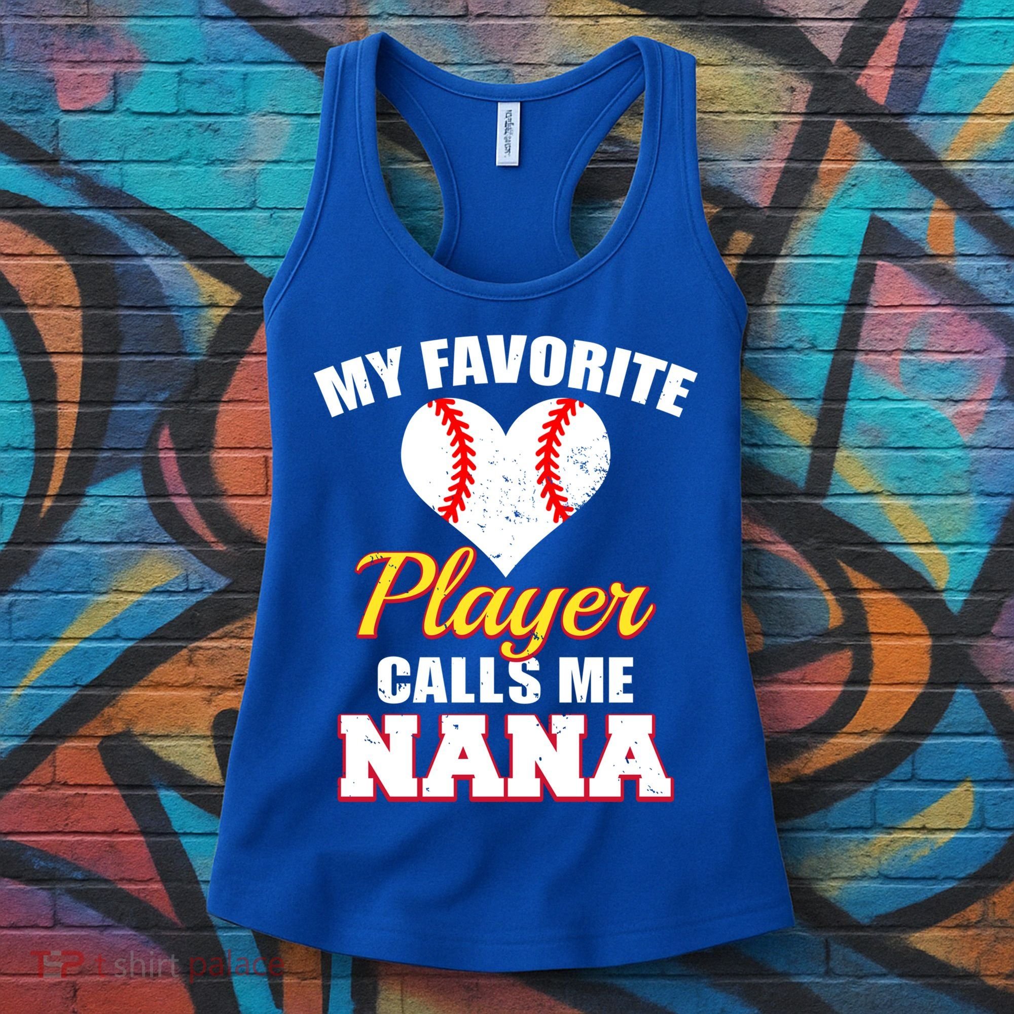 My Favorite Baseball Player Calls Me Nana Gift Women's Tank Top