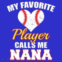 My Favorite Baseball Player Calls Me Nana Gift Women's Tank Top thumb 5